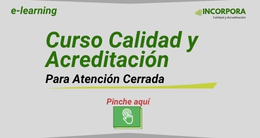 Acreditación y Calidad Atención Cerrada